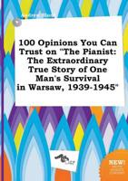 100 Opinions You Can Trust on "The Pianist