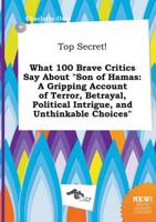 Top Secret! What 100 Brave Critics Say About "Son of Hamas
