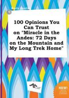 100 Opinions You Can Trust on "Miracle in the Andes