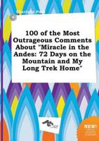 100 of the Most Outrageous Comments About "Miracle in the Andes
