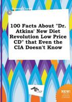 100 Facts About "Dr. Atkins' New Diet Revolution Low Price CD" That Even th