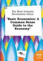 Most Intimate Revelations About "Basic Economics
