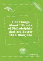 100 Things About "Streets of Philadelphia" That are Better Than Blowjobs