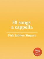 The Fisk Jubilee Singers' 58 songs a cappella