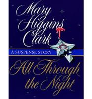 All Through the Night: A Suspense Story