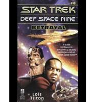 Star Trek: Deep Space Nine #6: Betrayal