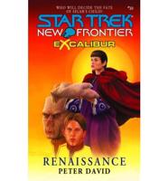 Star Trek: New Frontier #10: Renaissance: Excalibur Book #2