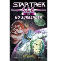 Star Trek: S.C.E. #13: No Surrender