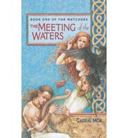 The Watchers #1: The Meeting of the Waters
