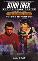 Star Trek: The Original Series: Future Imperfect: Janus Gate Book Two