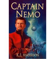 Captain Nemo: The Fantastic History of a Dark Genius