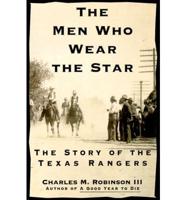 The Men Who Wear the Star