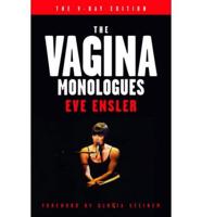 The Vagina Monologues - The V-Day Edition