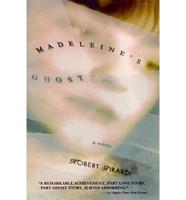 Madeleine&#39;s Ghost