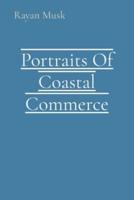 Portraits Of Coastal Commerce