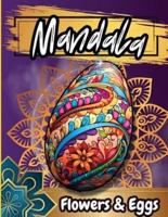 Mandala Floawers & Eggs Coloring Book