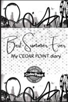 Best Summer Ever - My Cedar Point Diary