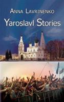Yaroslavl Stories