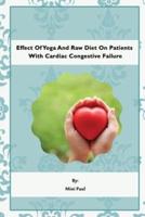 Effect Of Yoga And Raw Diet On Patients With Cardiac Congestive Failure