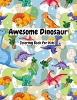 Awesome Dinosaur Coloring Book For Kids
