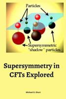 Supersymmetry in CFTs Explored