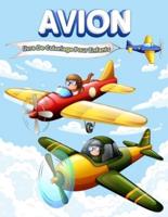 Flugzeug-Malbuch: Wunderbares Flugzeug-Aktivitätsbuch für Kinder, Jungen und Mädchen. Perfekte Flugzeug Geschenke für Kinder und Kleinkinder, die es lieben, mit Flugzeugen zu spielen und mit Freunden zu genießen.