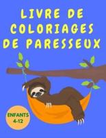 Livre De Coloriages De Paresseux Amusant Pour Les Enfants De 4 À 12 Ans