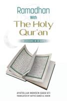 Ramadhan With The Holy Qur'an