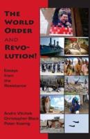 The World Order and Revolution!