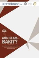 Ang Islam....Bakit? - Why Islam?