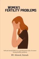 mental illness is a psychosocial study of women facing fertility problems