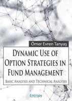 Dynamic Use of Option Strategies in Fund Management