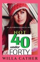 Not Under Forty