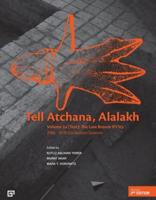Tell Atchana, Alalakh Volume 2 (2A/2B) Volume 2