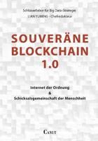 Souveräne Blockchain 1.0: Internet der Ordnung und Schicksalsgemeinschaft der Menschheit