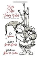 More Celtic Fairy Tales: [Illustrated Edition]