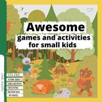 Awesome games and activities for small kids: Fun activities for children, Numbers, Letters and animals