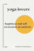 Yoga Lovers Happiness and Self-Awareness