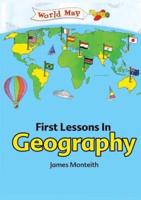 First Lessons In Geography