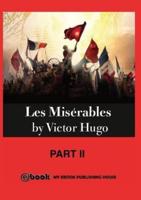 Les Misérables: Part II