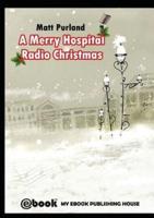 A Merry Hospital Radio Christmas