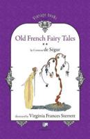 Old French Fairy Tales (Vol. 2)