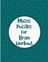 Mazes Puzzles for Brain Workout: Maze puzzle book for seniors   Memory games for grown ups