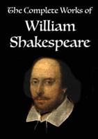 The Complete Works of William Shakespeare: Volume 3 of 3