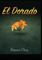 El Dorado: Further Adventures of the Scarlet Pimpernel