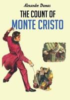 The Count of Monte Cristo: Volume 1 of 2
