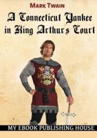 A Connecticut Yankee in King Arthur's Court