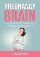 Pregnancy Brain