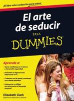 El arte de seducir para Dummies