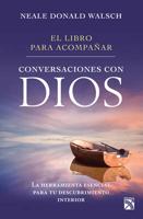 El Libro Para Acompañar Conversaciones Con Dios